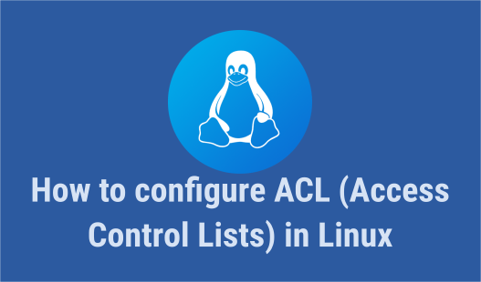 How to configure ACL in Linux