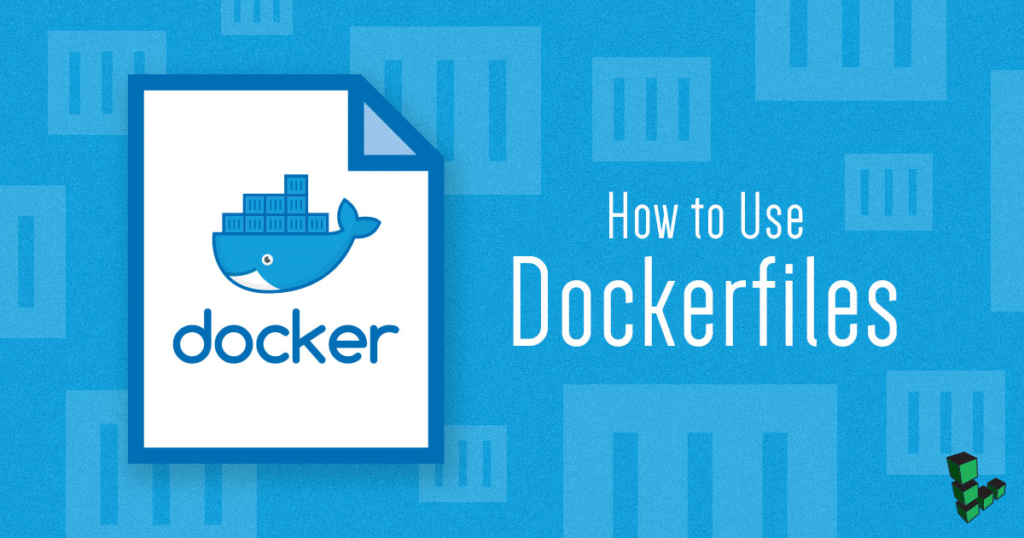 how to write a dockerfile